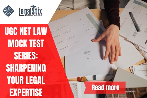 UGC NET Law Mock Test Series 2024: Sharpening Your Legal Expertise